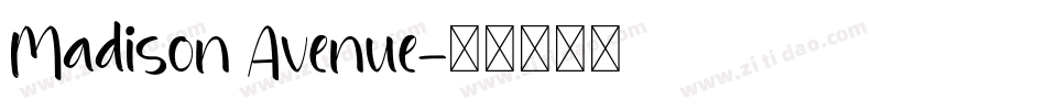 Madison Avenue字体转换